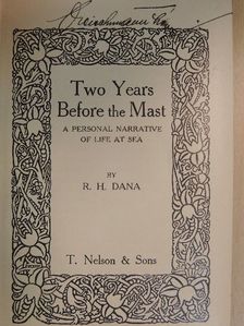 R. H. Dana - Two Years Before the Mast [antikvár]