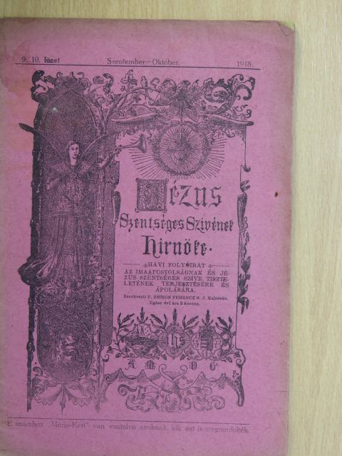 Angehrn Tivadar S. J. - Jézus Szentséges Szivének Hirnöke 1918. szeptember-október [antikvár]