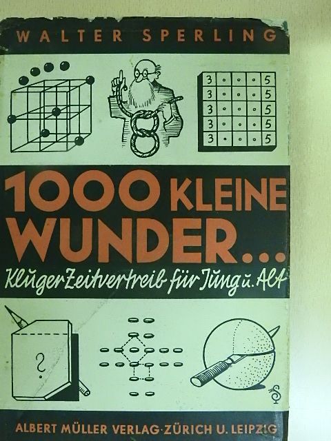 Walter Sperling - Tausend kleine Wunder... [antikvár]