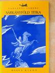 Varsányi Ferenc - Sárkányföld titka (dedikált példány) [antikvár]