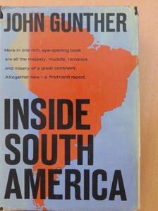 John Gunther - Inside South America [antikvár]