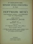 Offenbach Jakab - Hoffmann meséi [antikvár]