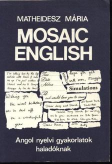Matheidesz Mária - Mosaic English [antikvár]