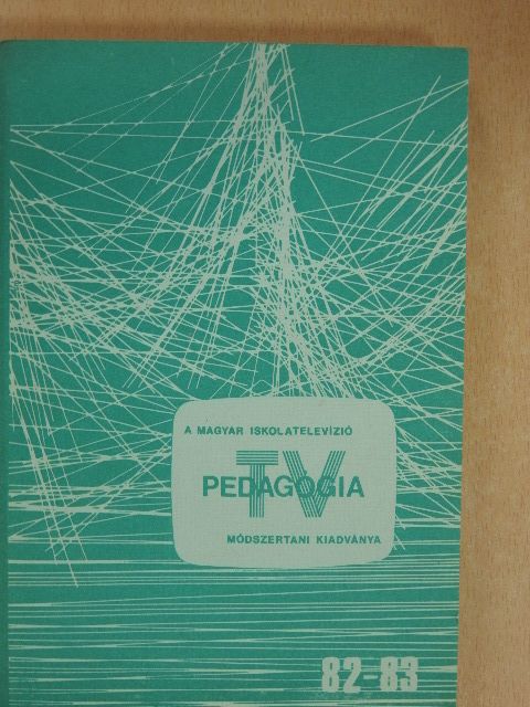 Ágoston Klára - Tévépedagógia 1982-83. [antikvár]