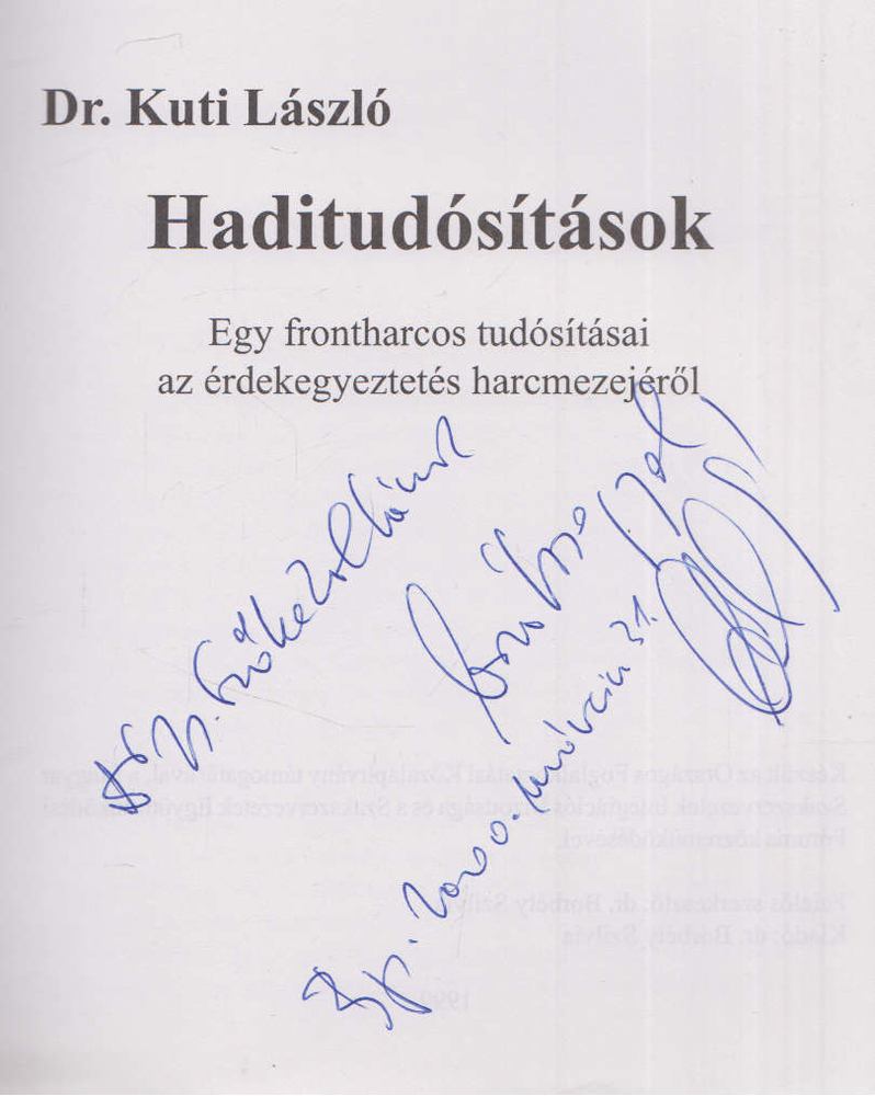 Kuti László - Haditudósítások (dedikált) [antikvár]