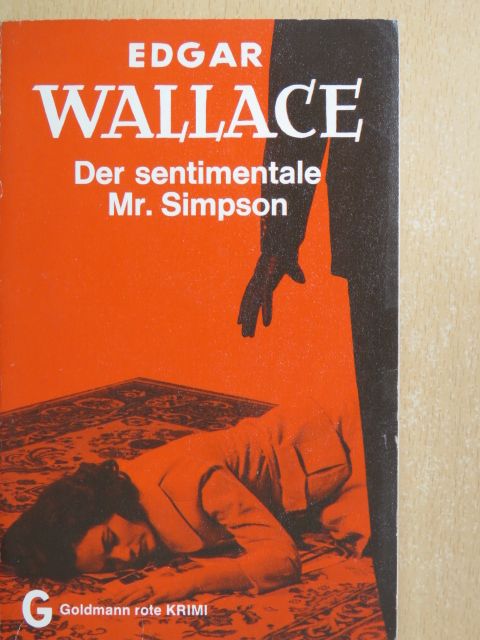 Edgar Wallace - Der sentimentale Mr. Simpson [antikvár]