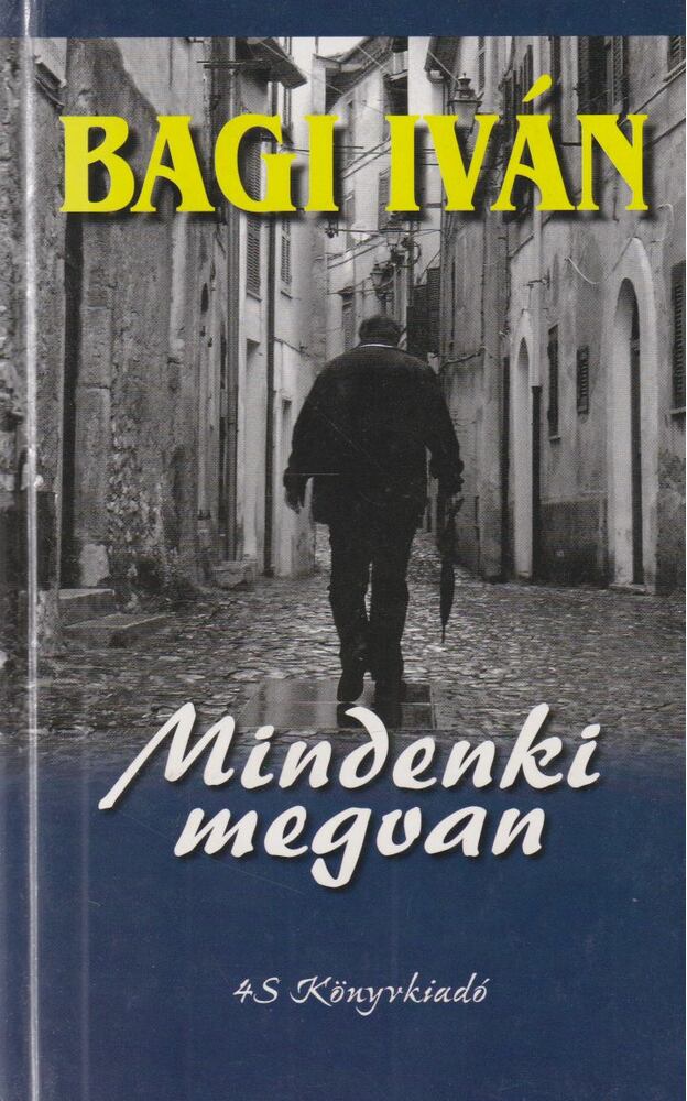 Bagi Iván - Mindenki megvan [antikvár]
