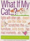Arrowsmith, Claire, Riccomini, Francesca - What if My Cat...? [antikvár]