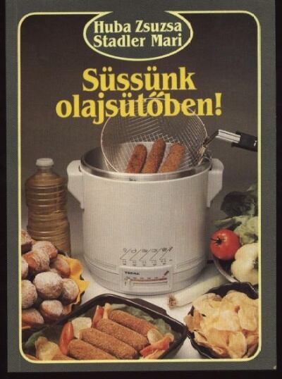 Süssünk olajsütőben! [antikvár]