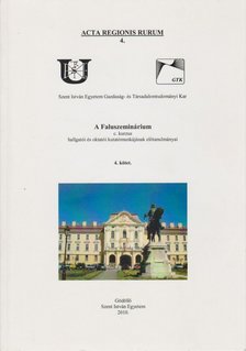 A Faluszeminárium c. kurzus hallgatói és oktatói kutatómunkájának előtanulmányai 4. kötet [antikvár]