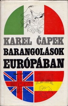 Karel Capek - Barangolások Európában [antikvár]