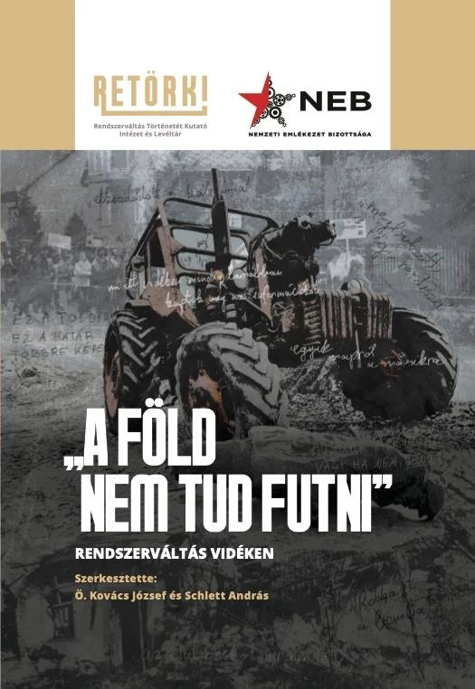 Ö. Kovács József[szerk.] - "A föld nem tud futni"