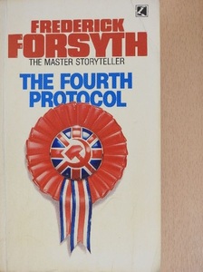 Frederick Forsyth - The Fourth Protocol [antikvár]