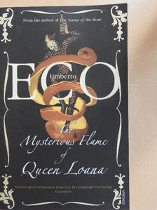 Umberto Eco - The Mysterious Flame of Queen Loana [antikvár]