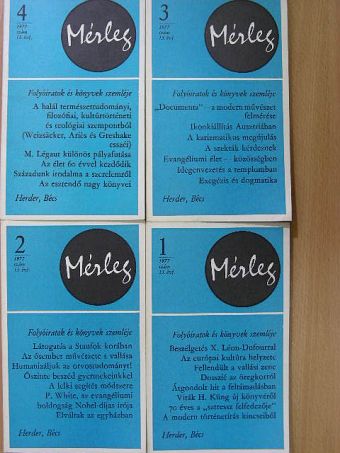 C. Weizsäcker - Mérleg 1977/1-4. [antikvár]