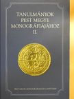 Tanulmányok Pest megye monográfiájához II. [antikvár]