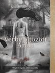 Kendare Blake - Vérbe öltözött Anna [antikvár]
