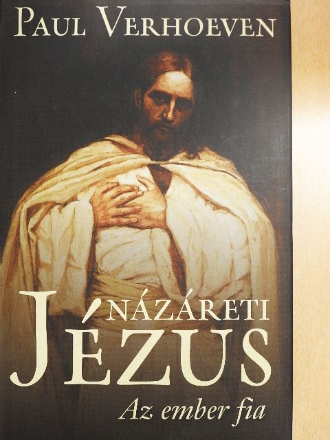 Paul Verhoeven - Názáreti Jézus [antikvár]
