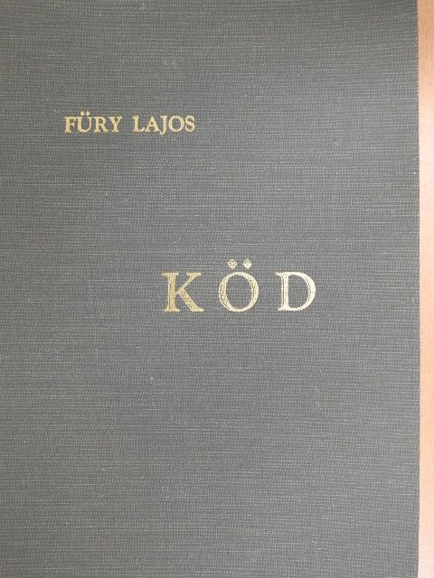 Füry Lajos - Köd I-II. [antikvár]