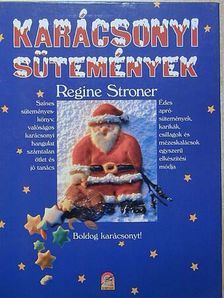Regine Stroner - Karácsonyi sütemények [antikvár]