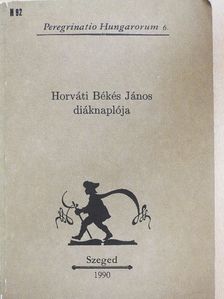 Horváti Békés János diáknaplója [antikvár]