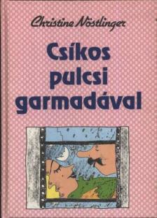 CHRISTINE NÖSTLINGER - Csíkos pulcsi garmadával [antikvár]