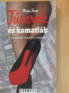 Mirja Tervo - Tűsarok és kamatláb [antikvár]