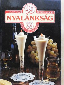 Hemző Károly - 99 nyalánkság 33 színes ételfotóval [antikvár]