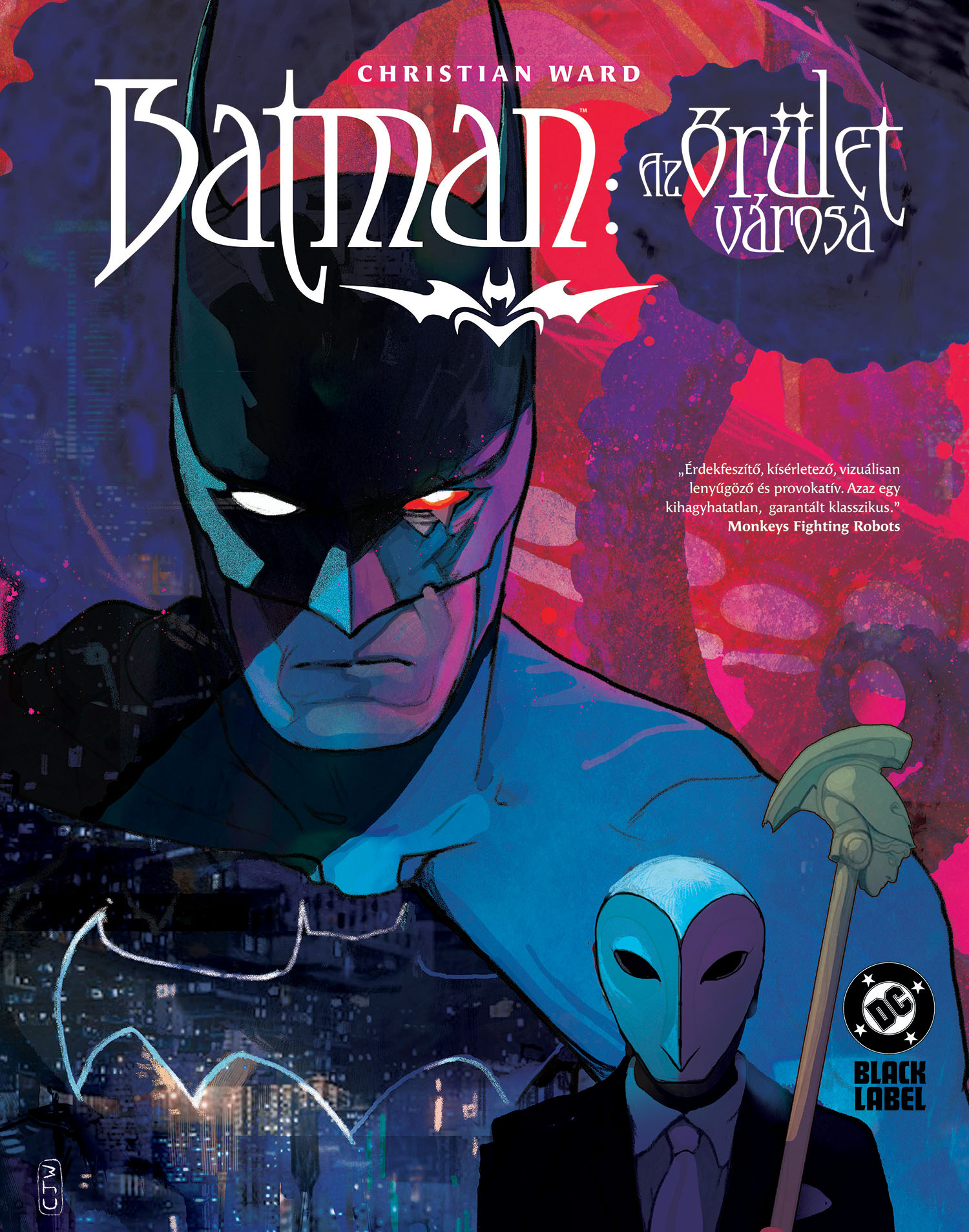 Christian Ward - Batman - Az őrület városa