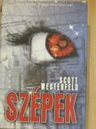 Scott Westerfeld - Szépek [antikvár]