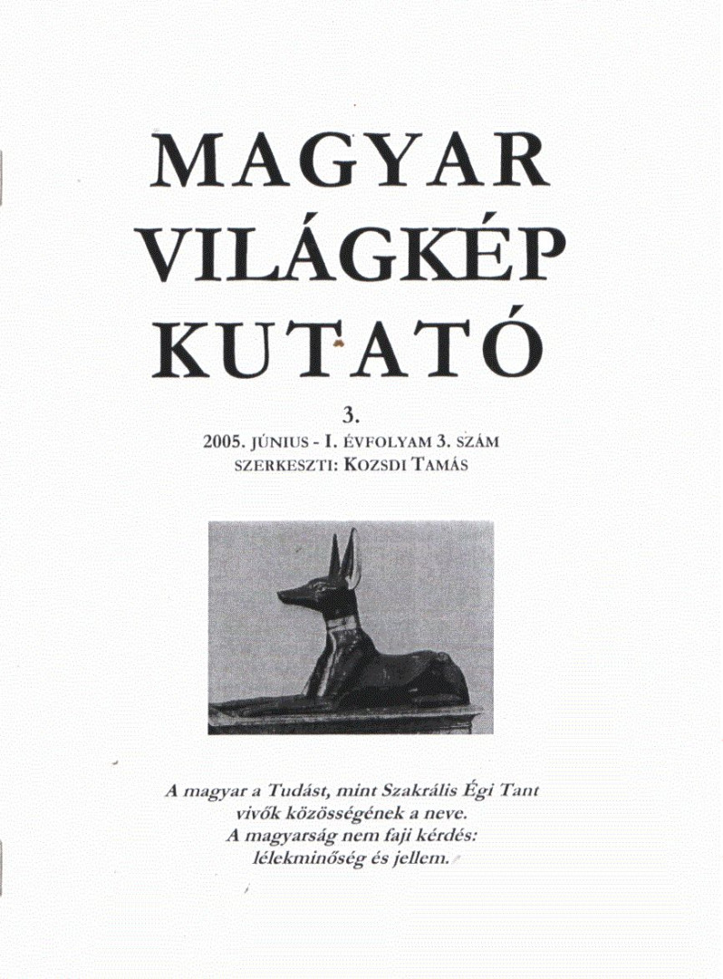 Kozsdi Tamás - Magyar világkép kutató 2005. június [antikvár]