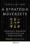 Porkoláb Imre - A stratégia művészete [antikvár]