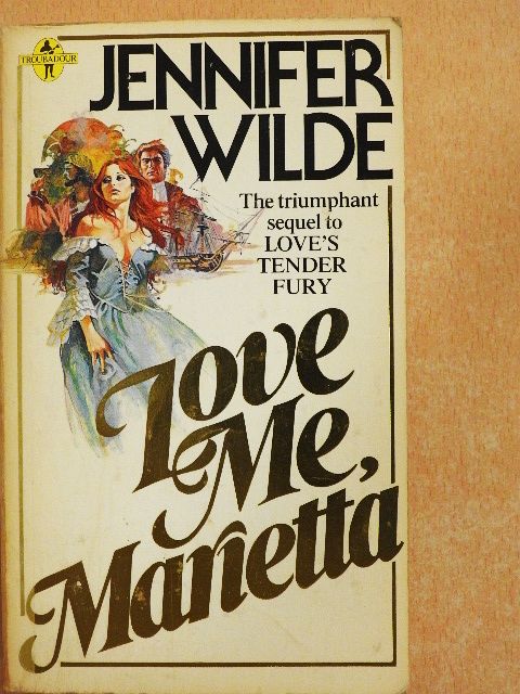 Jennifer Wilde - Love Me, Marietta [antikvár]