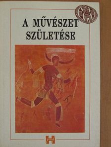 Bari Károly - A művészet születése [antikvár]