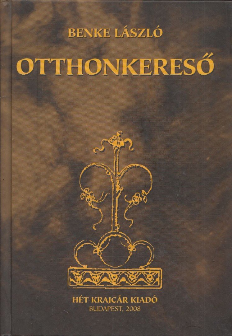 BENKE LÁSZLÓ - Otthonkereső [antikvár]
