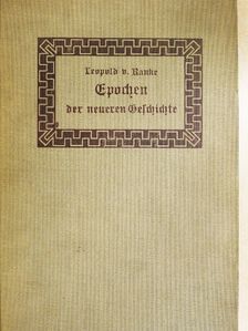 Leopold von Ranke - Über die Epochen der neueren Geschichte (gótbetűs) [antikvár]