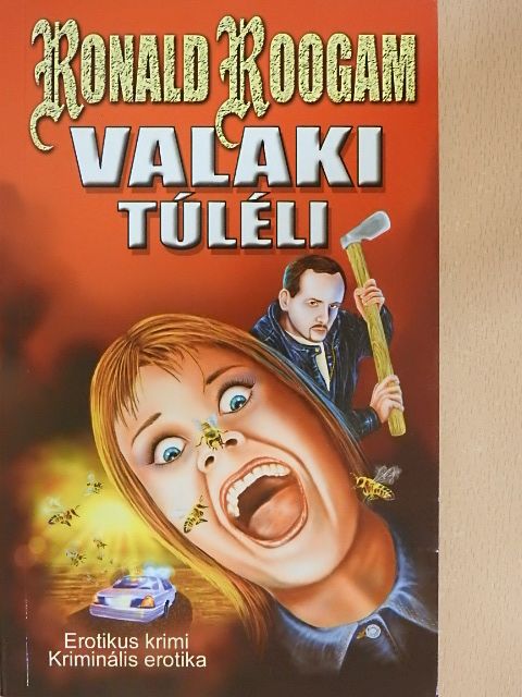 Ronald Roogam - Valaki túléli [antikvár]