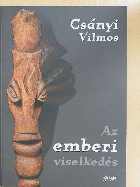 Csányi Vilmos - Az emberi viselkedés [antikvár]