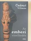 Csányi Vilmos - Az emberi viselkedés [antikvár]