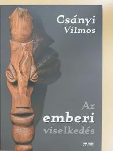 Csányi Vilmos - Az emberi viselkedés [antikvár]