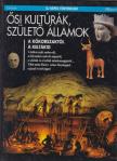 Béatrice André-Salvini - Ősi kultúrák, születő államok [antikvár]