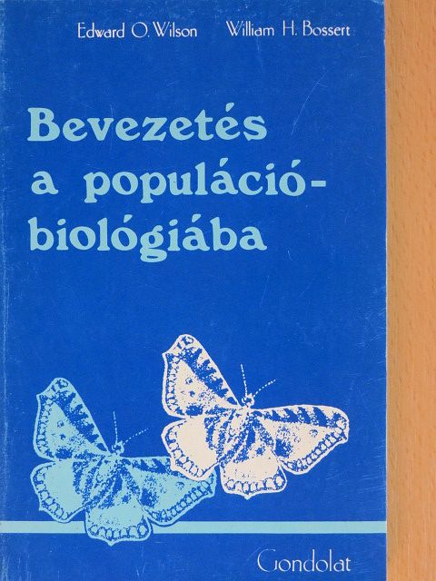 Edward O. Wilson - Bevezetés a populációbiológiába [antikvár]