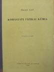 Horváth Aurél - Kohászati fizikai kémia [antikvár]