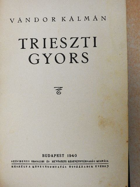 Vándor Kálmán - Trieszti gyors [antikvár]