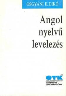 Osgyáni Ildikó - Angol nyelvű levelezés [antikvár]