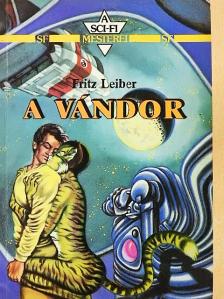 Fritz Leiber - A vándor [antikvár]
