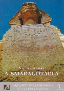 SZEPES MÁRIA - A smaragdtábla [antikvár]
