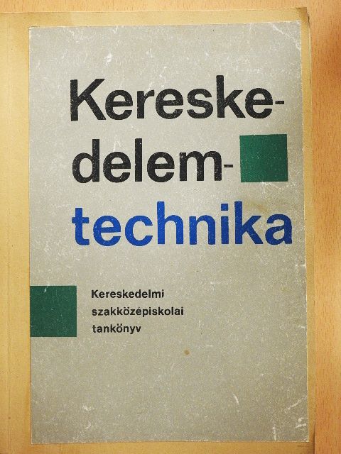 Dr. Bánrévi István - Kereskedelem-technika [antikvár]