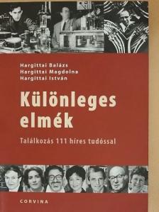 Hargittai Balázs - Különleges elmék [antikvár]