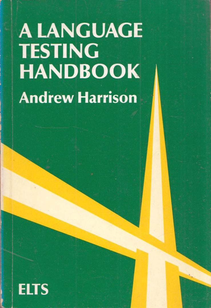 Andrew Harrison - A Language Testing Handbook [antikvár]